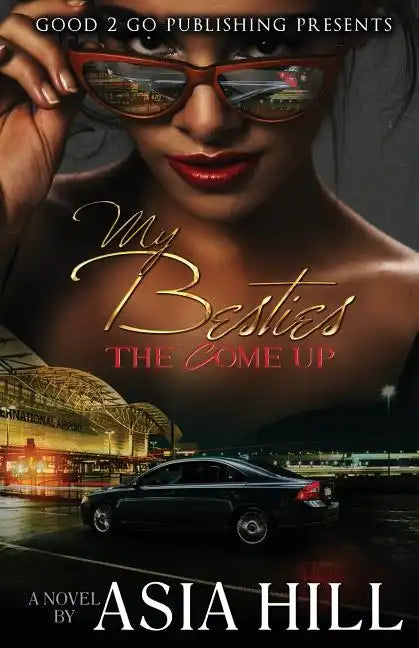 My Besties: The Come Up - Paperback