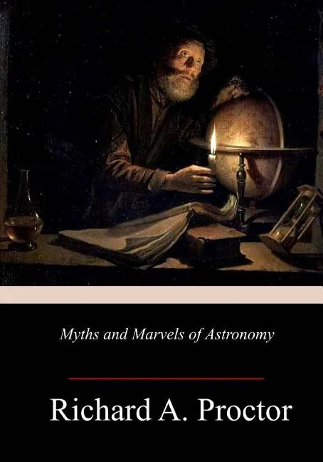 Myths and Marvels of Astronomy - Paperback