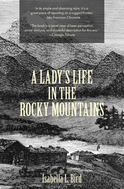 A Lady's Life in the Rocky Mountains (Warbler Classics) - Paperback