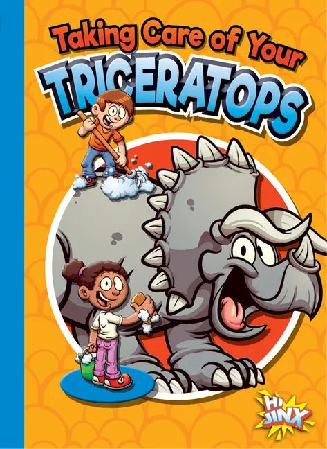 Taking Care of Your Triceratops - Paperback