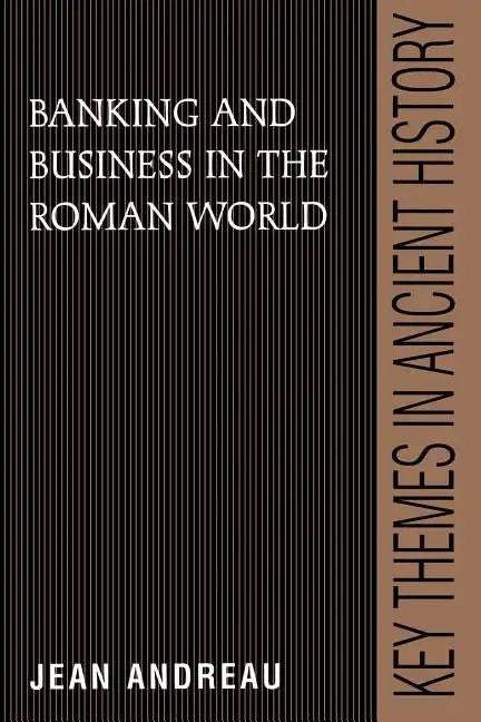 Banking and Business in the Roman World - Paperback
