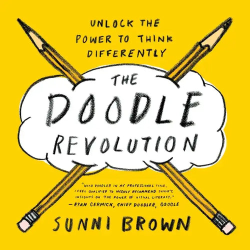 The Doodle Revolution: Unlock the Power to Think Differently - Paperback