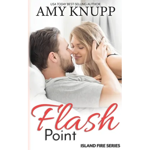 Flash Point: A Forbidden Love Firefighter Romance - Paperback