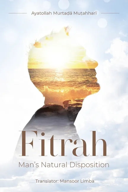 Fitrah- Man's Natural Disposition - Paperback