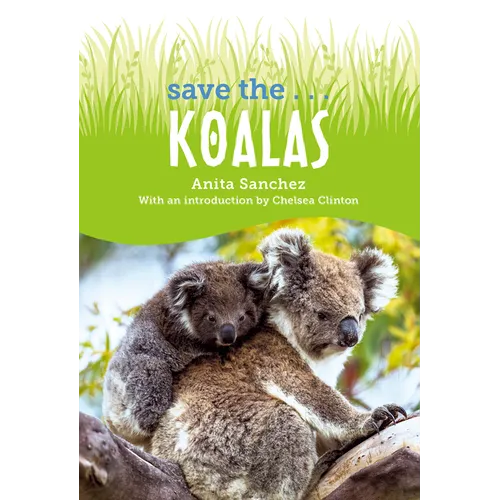 Save The... Koalas - Paperback