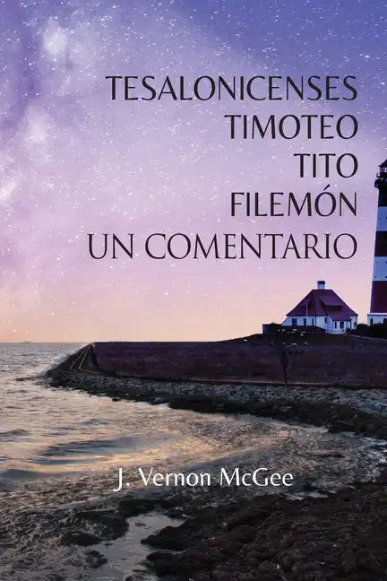 Tesalonicenses, Timoteo, Tito y Filemón - Paperback