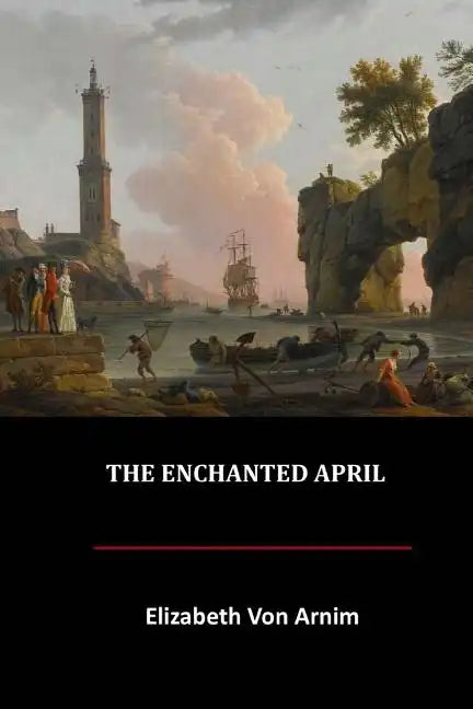 The Enchanted April - Paperback