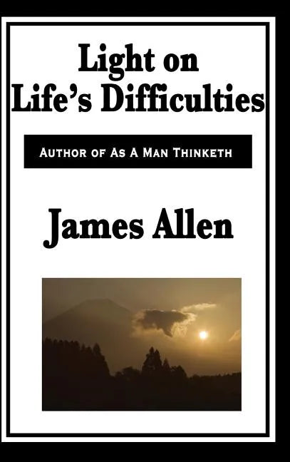 Light on Life's Difficulties - Hardcover