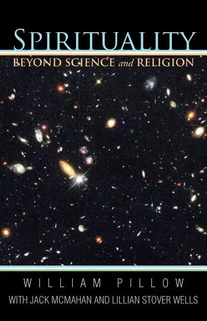 Spirituality Beyond Science and Religion - Paperback