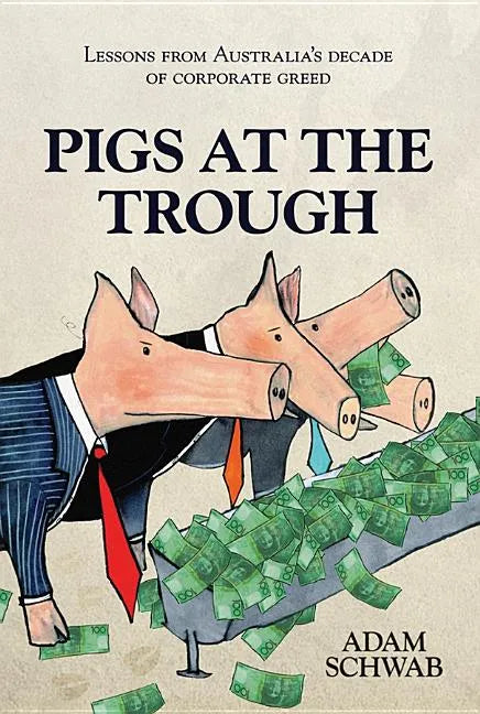 Pigs at the Trough - Paperback