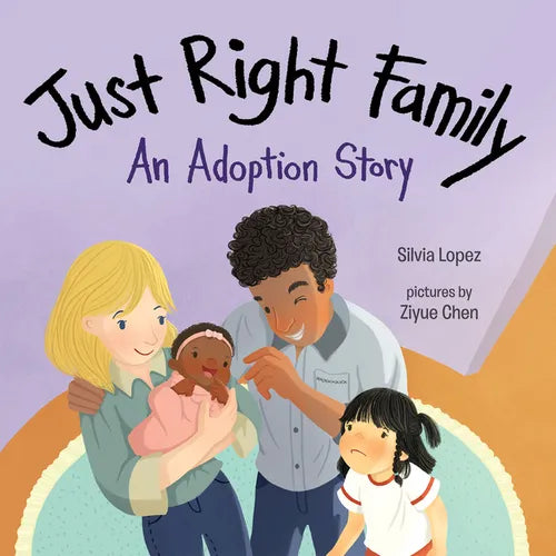 Just Right Family: An Adoption Story - Paperback