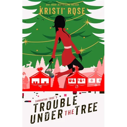 Samantha True's Trouble Under the Tree - Paperback