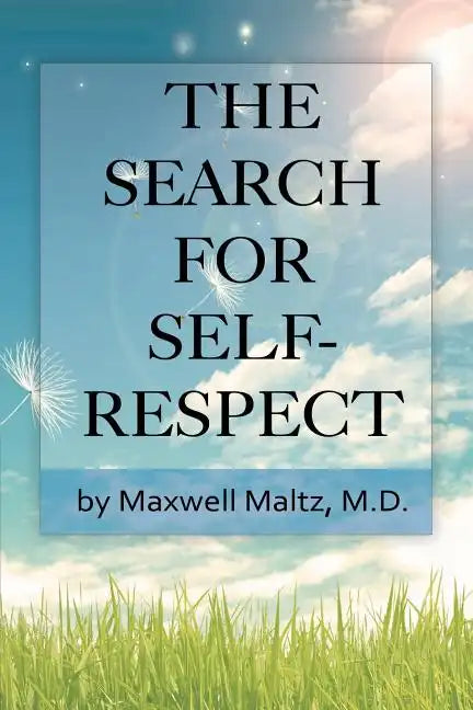 The Search for Self-Respect - Paperback