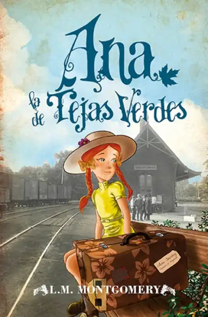 Ana, La de Tejas Verdes - Paperback