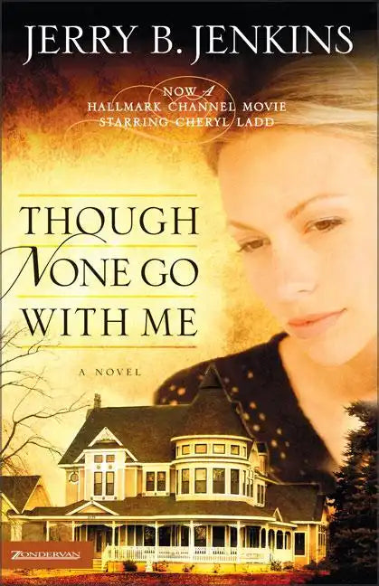 Though None Go with Me - Paperback