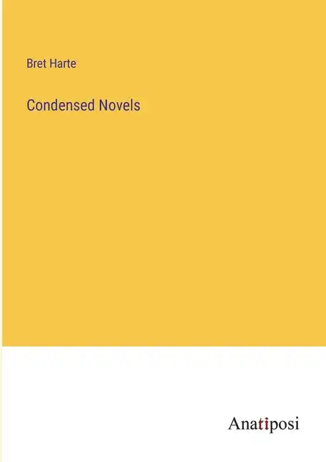 Condensed Novels - Paperback