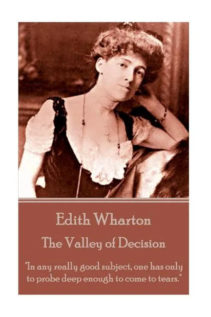 Edith Wharton - The Valley of Decision: 