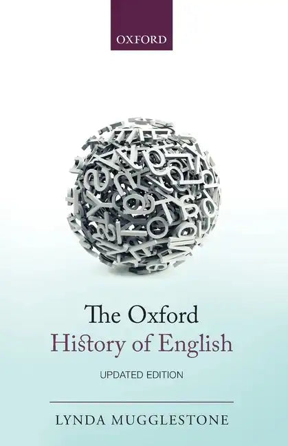 The Oxford History of English - Paperback