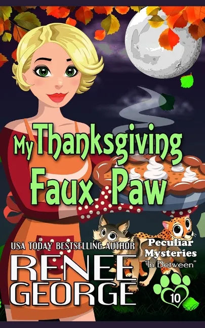 My Thanksgiving Faux Paw: In Between - Paperback