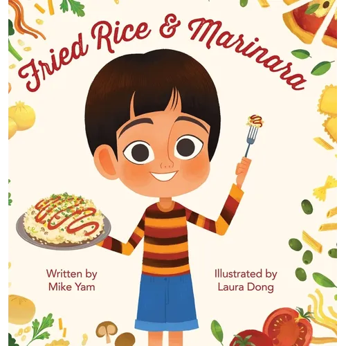 Fried Rice & Marinara - Hardcover