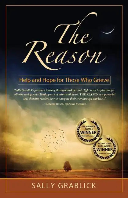 The Reason - Help and Hope for Those Who Grieve - Paperback