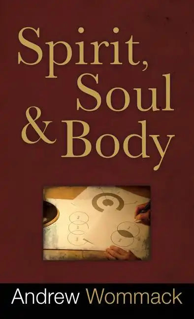 Spirit, Soul and Body - Hardcover