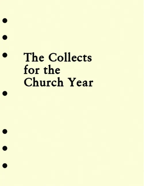 Holy Eucharist Collects Insert for the Church Year - Loose Leaf