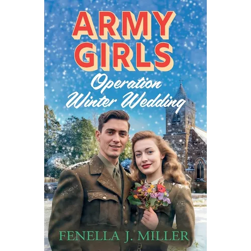 Army Girls: Operation Winter Wedding - Paperback