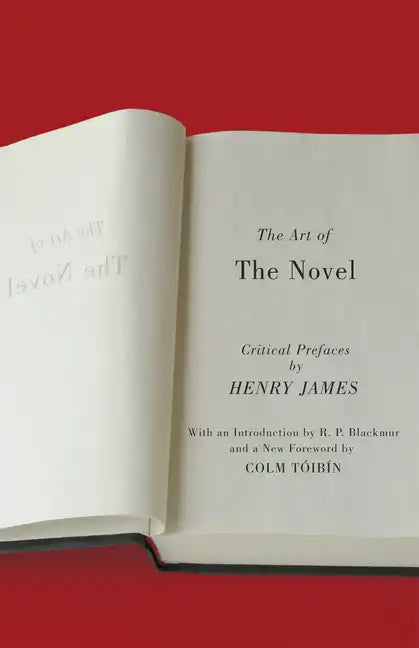 The Art of the Novel: Critical Prefaces - Paperback