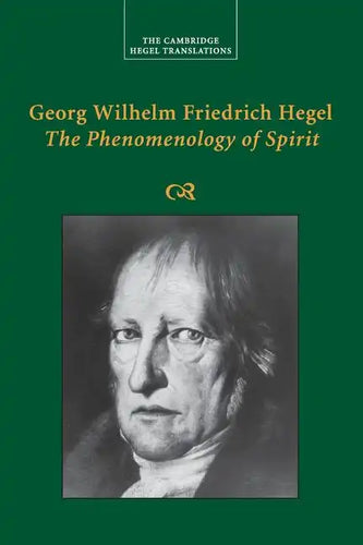 Georg Wilhelm Friedrich Hegel: The Phenomenology of Spirit - Paperback