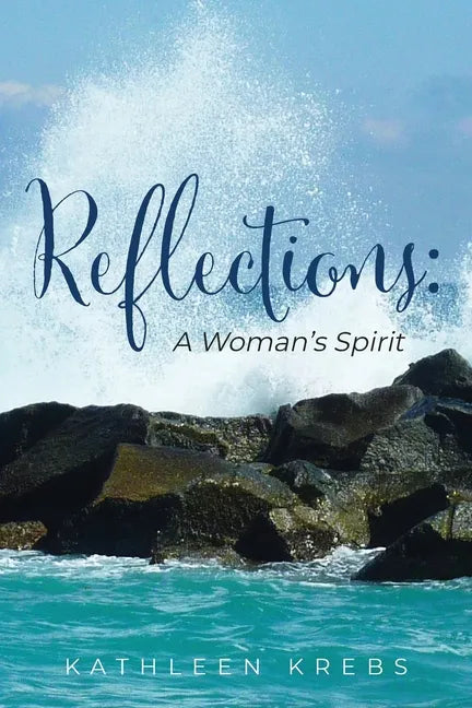 Reflections: A Woman's Spirit - Paperback