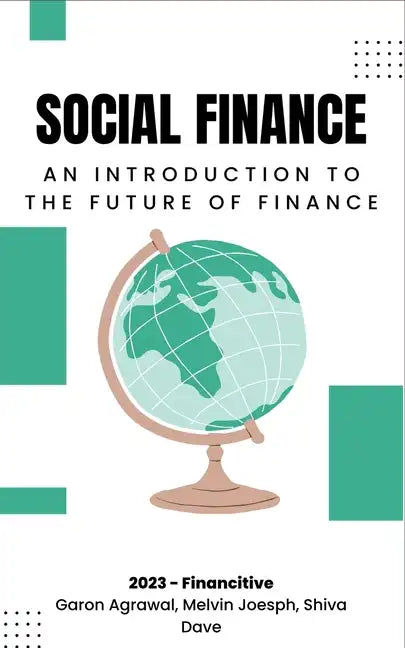 Social Finance: An Introduction The Future of Finance - Paperback