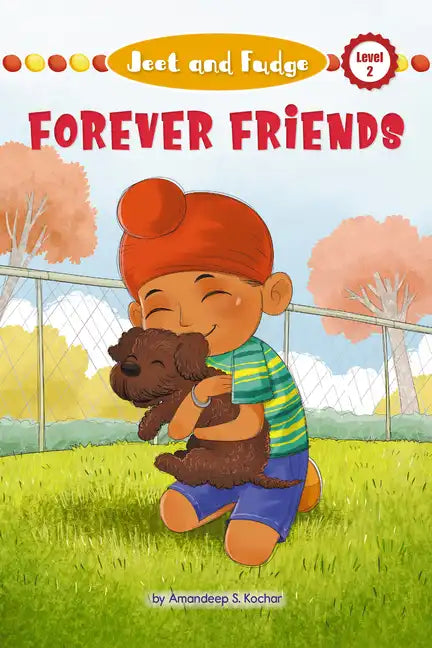 Jeet and Fudge: Forever Friends - Library Binding