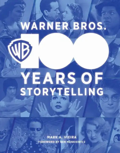 Warner Bros.: 100 Years of Storytelling - Hardcover