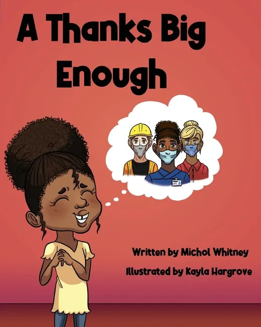 A Thanks Big Enough: Nova Gives Thanks to Essential Workers - Paperback