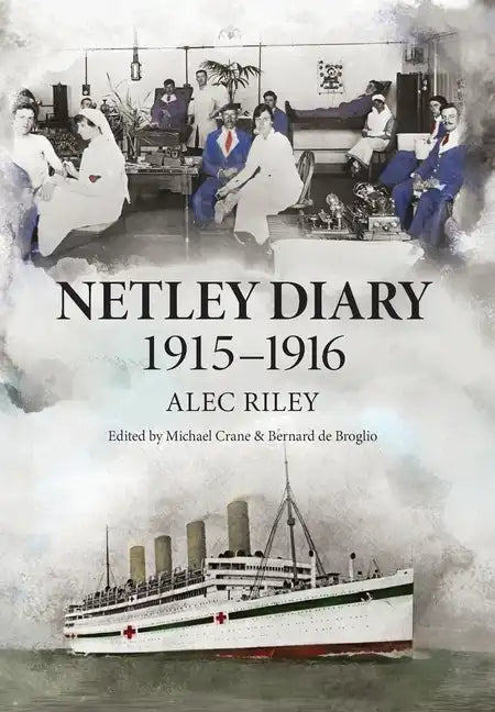 Netley Diary 1915-1916 - Hardcover