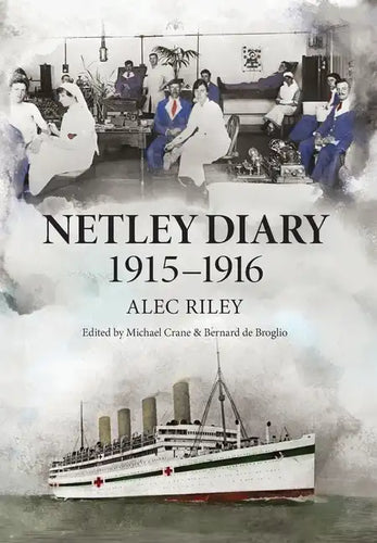Netley Diary 1915-1916 - Hardcover