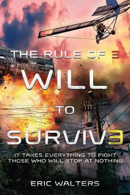 The Rule of Three: Will to Survive - Paperback