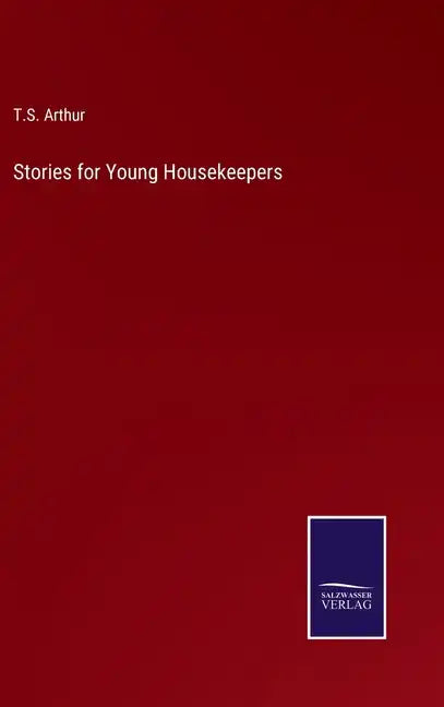 Stories for Young Housekeepers - Hardcover