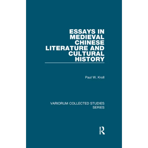 Essays in Medieval Chinese Literature and Cultural History - Paperback