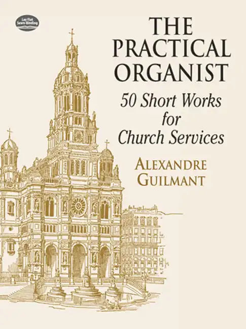 The Practical Organist: 50 Short Works for Church Services - Paperback