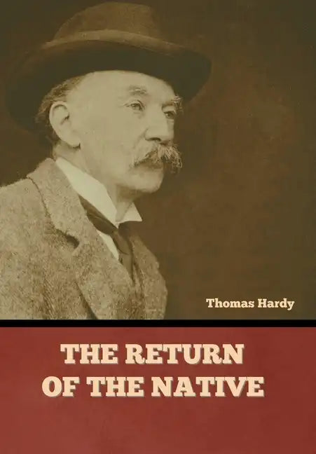 The Return of the Native - Hardcover