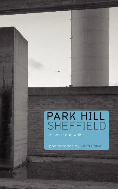 Park Hill Sheffield - Paperback