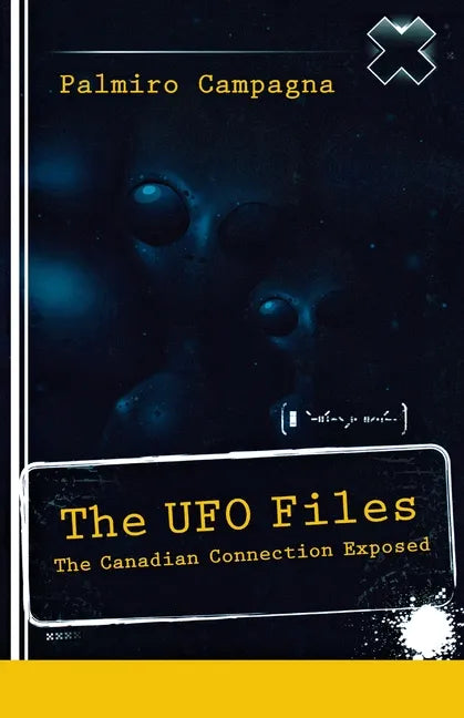 The UFO Files: The Canadian Connection Exposed - Paperback