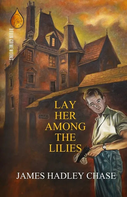 Lay Her Among the Lilies - Paperback