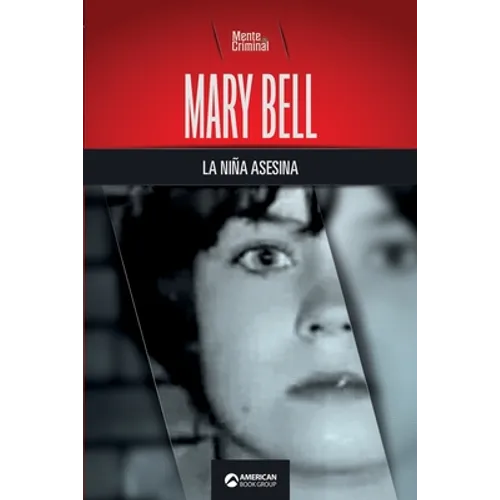 Mary Bell, la niña asesina - Paperback