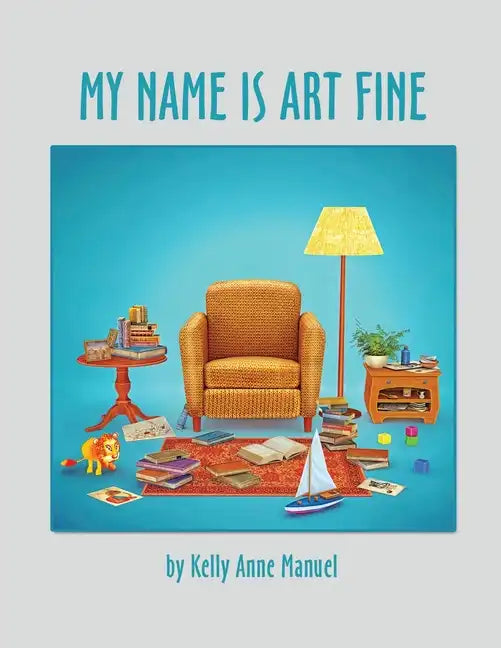 My Name Is Art Fine - Paperback