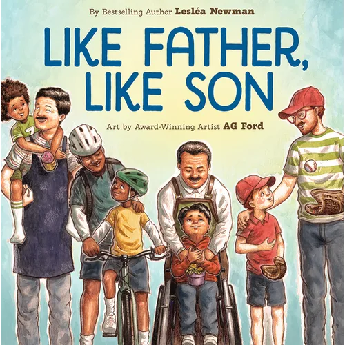 Like Father, Like Son: A Picture Book - Hardcover