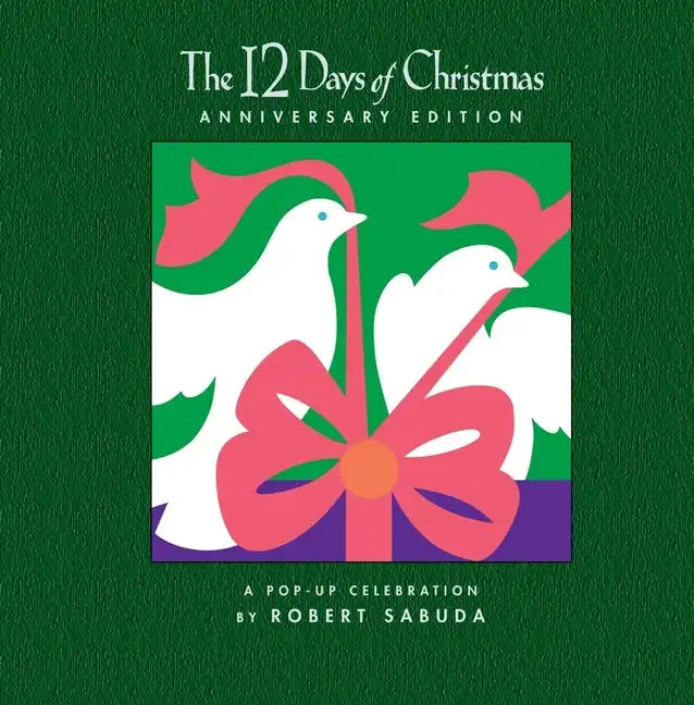 The 12 Days of Christmas: A Pop-Up Celebration - Hardcover