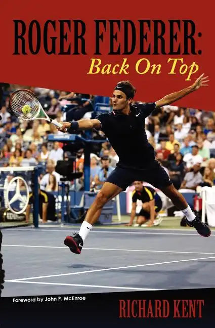Roger Federer: Back On Top - Paperback